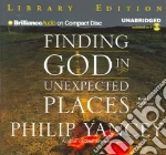 Finding God In Unexpected Places (CD Audiobook)