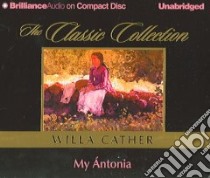 My Antonia (CD Audiobook) libro in lingua di Cather Willa, Colacci David (NRT)