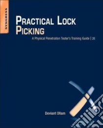 Practical Lock Picking libro in lingua di Ollam Deviant