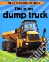 This Is My Dump Truck libro str