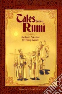 Tales from Rumi libro in lingua di Bilkan Ali Fuat (EDT), Okur Jeannette Squires (TRN)