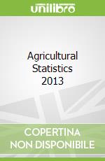 Agricultural Statistics 2013