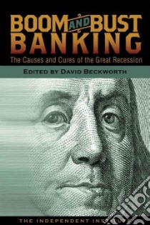 Boom and Bust Banking libro in lingua di Beckworth David (EDT)