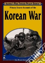Primary Source Accounts of the Korean War