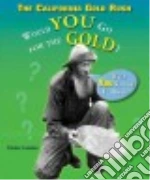 The California Gold Rush