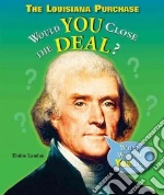 The Louisiana Purchase