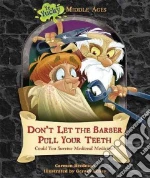 Don't Let the Barber Pull Your Teeth