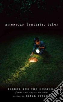American Fantastic Tales libro in lingua di Straub Peter (EDT)