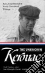 The Unknown Kerouac