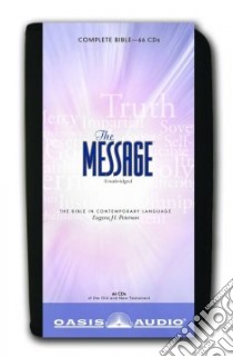 The Message Bible (CD Audiobook) libro in lingua di Petersen Eugene H., Dolan Kelly Ryan (NRT)