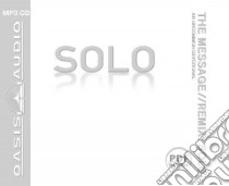 The Message/Remix Solo (CD Audiobook) libro in lingua di Peterson Eugene H., Ryan Dolan Kelly (NRT)