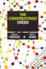 The Constructivist Credo