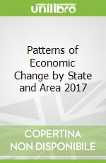 Patterns of Economic Change by State and Area 2017