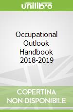 Occupational Outlook Handbook 2018-2019