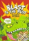 Blast to the Past libro str