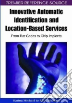 Innovative Automatic Identification and Location-Based Services