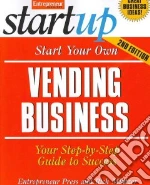 Start Your Own Vending Business