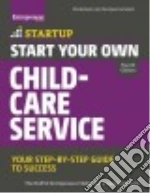 Start Your Own Child-care Service