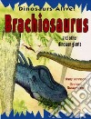 Brachiosaurus and Other Dinosaur Giants libro str