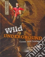 Wild Underground
