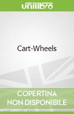 Cart-Wheels