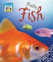 Flashy Fish libro in lingua di Salzmann Mary Elizabeth, Nobens C. A. (ILT)