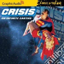 Crisis on Infinite Earths (CD Audiobook) libro in lingua di Wolfman Marv