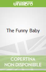 The Funny Baby