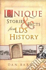 Unique Stories & Facts from LDS History