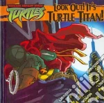 Look Out! It's Turtle Titan!