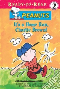 It's a Home Run, Charlie Brown! libro in lingua di Schulz Charles M., Katschke Judy