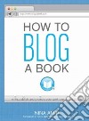 How to Blog a Book libro str