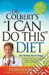 Dr. Colbert's I Can Do This Diet libro str