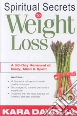 Spiritual Secrets to Weight Loss