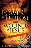 Power and Purpose in the Wounds of Jesus libro str