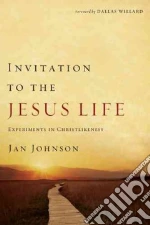 Invitation to the Jesus Life