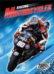 Racing Motorcycles libro in lingua di Von Finn Denny