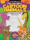 You Can Draw Cartoon Animals libro str