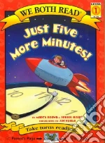 Just Five More Minutes