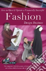 How To Open & Operate A Financially Successful Fashion Design Business