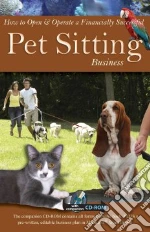 How To Open & Operate a Financially Successful Pet Sitting Business