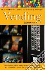 How to Open & Operate a Financially Successful Vending Business