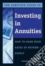 The Complete Guide to Investing in Annuities