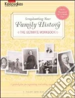 Scrapbooking Your Family History