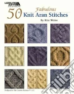 50 Knit Aran Stitches