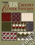 108 Crochet Cluster Stitches