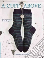 A Cuff Above