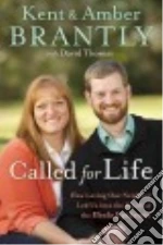 Called for Life