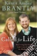Called for Life