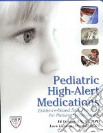 Pediatric High-Alert Medications